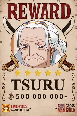 REWARD poster of Tsuru - 500000000 Berries