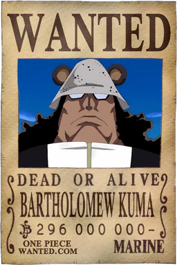 Affiche WANTED de Bartholomew Kuma - 296000000 Berries