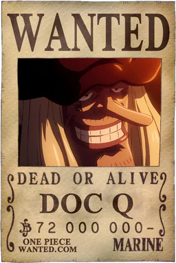 WANTED poster of Doc Q - 72000000 Berries