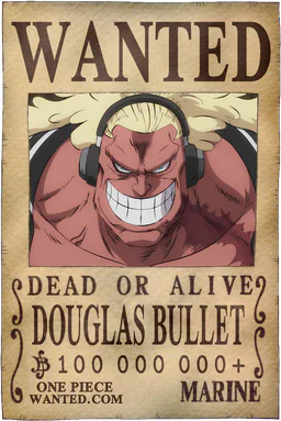 WANTED poster of Douglas Bullet - 100000000 Berries