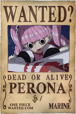 WANTED poster of Perona - unconfirmed existence