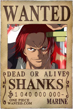 WANTED poster of Shanks - 1040000000 Berries