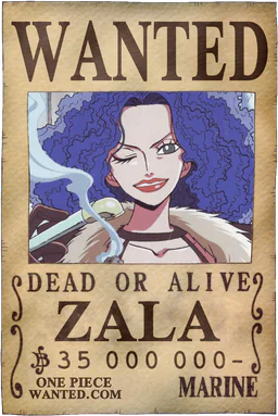 WANTED poster of Zala - 35000000 Berries