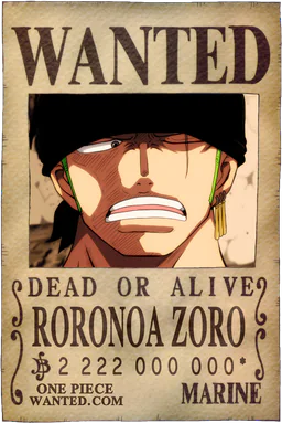 Poster predicted by One Piece Wanted: Roronoa Zoro at 2,222,000,000* Berries, a prediction and not an official bounty